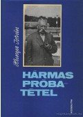 Hunya István - Hármas próbatétel
