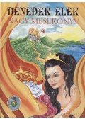 Benedek Elek - Nagy mesekönyv 4.