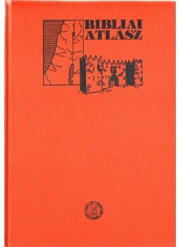 Dr. Tóth Kálmán (szerk.), Lenkeyné Dr. Semsey Klára (szerk.) - Bibliai atlasz Dr. Tóth Kálmán (szerk.), Lenkeyné Dr. Semsey Klára (szerk.) - Bibliai atlasz, Budapest 1988 antikvár könyv