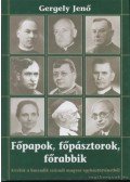 Gergely Jenő - Főpapok, főpásztorok, főrabbik