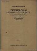 Geréb György - Pszichológiai szöveggyűjtemény I.