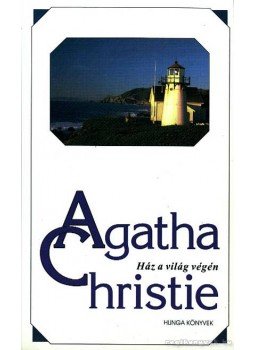 Agatha Christie - Ház a világ végén Agatha Christie - Ház a világ végén, Budapest 1997 antikvár könyv