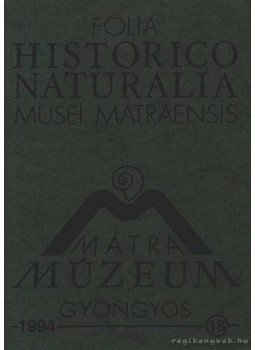 Varga András - Mátra Múzeum Gyöngyös 18. Varga András - Mátra Múzeum Gyöngyös 18., Gyöngyös 1994 antikvár könyv