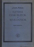 Lissák Kálmán - Élettani gyakorlatok és bemutatások