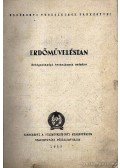 Pankotai Gábor - Erdőműveléstan 6. Javított kiadás 1955