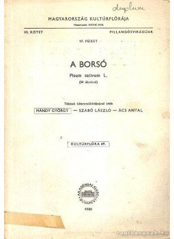 Szabó László, Mándy György, Ács Antal - A borsó Szabó László, Mándy György, Ács Antal - A borsó, Budapest 1980 antikvár könyv