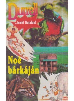Gerald Durrell - Noé bárkáján Gerald Durrell - Noé bárkáján, Budapest 1992 antikvár könyv