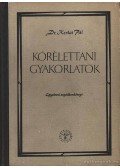 Dr. Kertai Pál - Kórélettani gyakorlatok