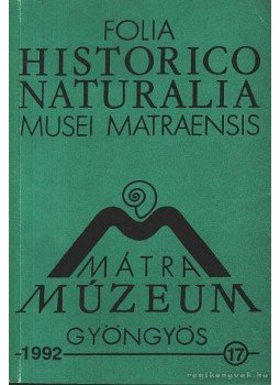 Varga András - Mátra Múzeum Gyöngyös 17. Varga András - Mátra Múzeum Gyöngyös 17., Gyöngyös 1992 antikvár könyv