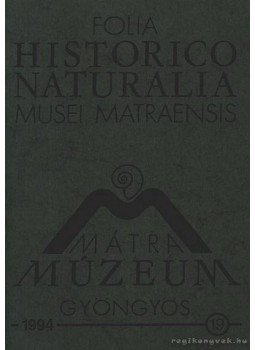Varga András - Mátra Múzeum Gyöngyös 19. Varga András - Mátra Múzeum Gyöngyös 19., Gyöngyös 1994 antikvár könyv