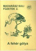 Juhász Gőz Szilvia - A fehér gólya