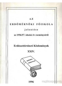 Oroszi Sándor - Erdészetörténeti közlemények XXIV., Budapest 1996 antikvár könyv