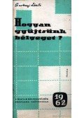 Surányi László - Hogyan gyüjtsünk bélyeget?