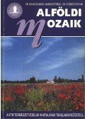 Kovács Gábor,Márkus Ferenc,Sterbetz István - Alföldi mozaik