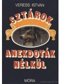 Veress István - Sztárok anekdoták nélkül