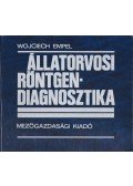 Wojciech Empel - Állatorvosi röntgendiagnosztika