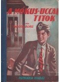 Palotai Boris - A Mókus-uccai titok