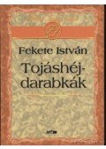 Fekete István - Tojáshéjdarabkák