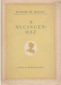 Honoré de Balzac - A Nucingen-ház és más elbeszélések
