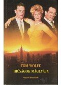 Tom Wolfe - Hiúságok máglyája