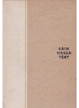 Bodó Béla - Káin visszatért Bodó Béla - Káin visszatért, Budapest 1959 antikvár könyv