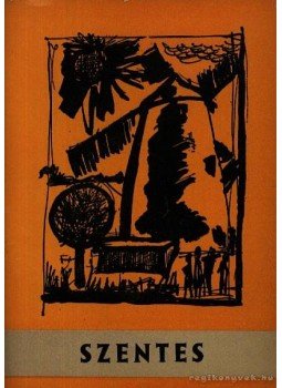 Gács György - Szentes Gács György - Szentes, 0 antikvár könyv