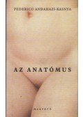 Andahazi-Kasnya, Frederico - Az anatómus