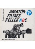 Holló Dénes - Amatőrfilmes kellék ABC