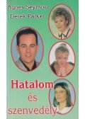 Seymour, Agnes,Parker, Derek - Hatalom és szenvedély III.