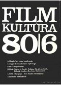 Kőháti Zsolt - Filmkultúra 80/6