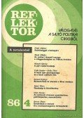 Csibra István;Fencsik László;Karalvics László;Rákosné Szőke Katalin;Vince Gábor (szerk.) - Reflektor 86/4