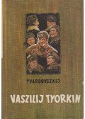 Tvardovszkij, Alekszandr - Vaszilij Tyorkin