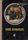 Heller Andor,Vámos László - Színes fényképezés