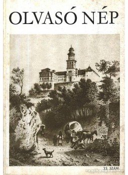Tóbiás Áron - Olvasó nép 33. szám Tóbiás Áron - Olvasó nép 33. szám, 1987 antikvár könyv