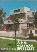 Kalmár Miklós - A mai osztrák építészet