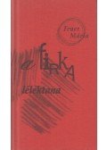 Feuer Mária - A firka lélektana