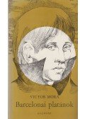 Mora, Victor - Barcelonai platánok