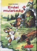 Zelk Zoltán - Erdei mulatság