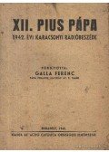 XII. Pius pápa - XII. Pius pápa 1942. évi karácsonyi rádióbeszéde