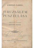Josephus Flavius - Jeruzsálem pusztulása