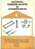 Fábián Ottó - Asztalos-, szegezőlakatos- és üvegesmunkák