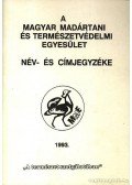 Márton Miklós - A Magyar Madártani és Természetvédelmi Egyesület név- és címjegyzéke 1993.