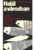 Schaeffer, Francis - Halál a városban