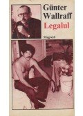 Wallraff, Günter - Legalul