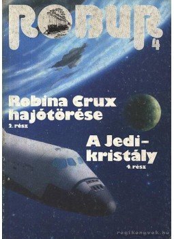 Rigó Béla, Kuczka Péter - Robur 4. Rigó Béla, Kuczka Péter - Robur 4., Budapest 1985 antikvár könyv