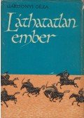 Gárdonyi Géza - Láthatatlan ember