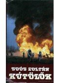 Soós Zoltán - Kútölők