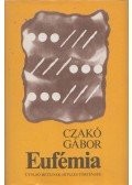 Czakó Gábor - Eufémia