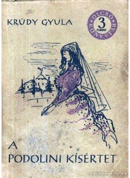 Krúdy Gyula - A padolini kísértet Krúdy Gyula - A padolini kísértet, 1957 antikvár könyv