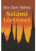 Ekert-Rotholz, Alice - Sziámi történet